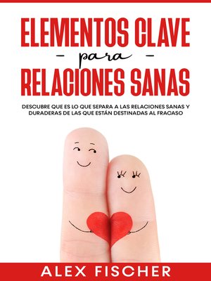cover image of Elementos Clave para Relaciones Sanas